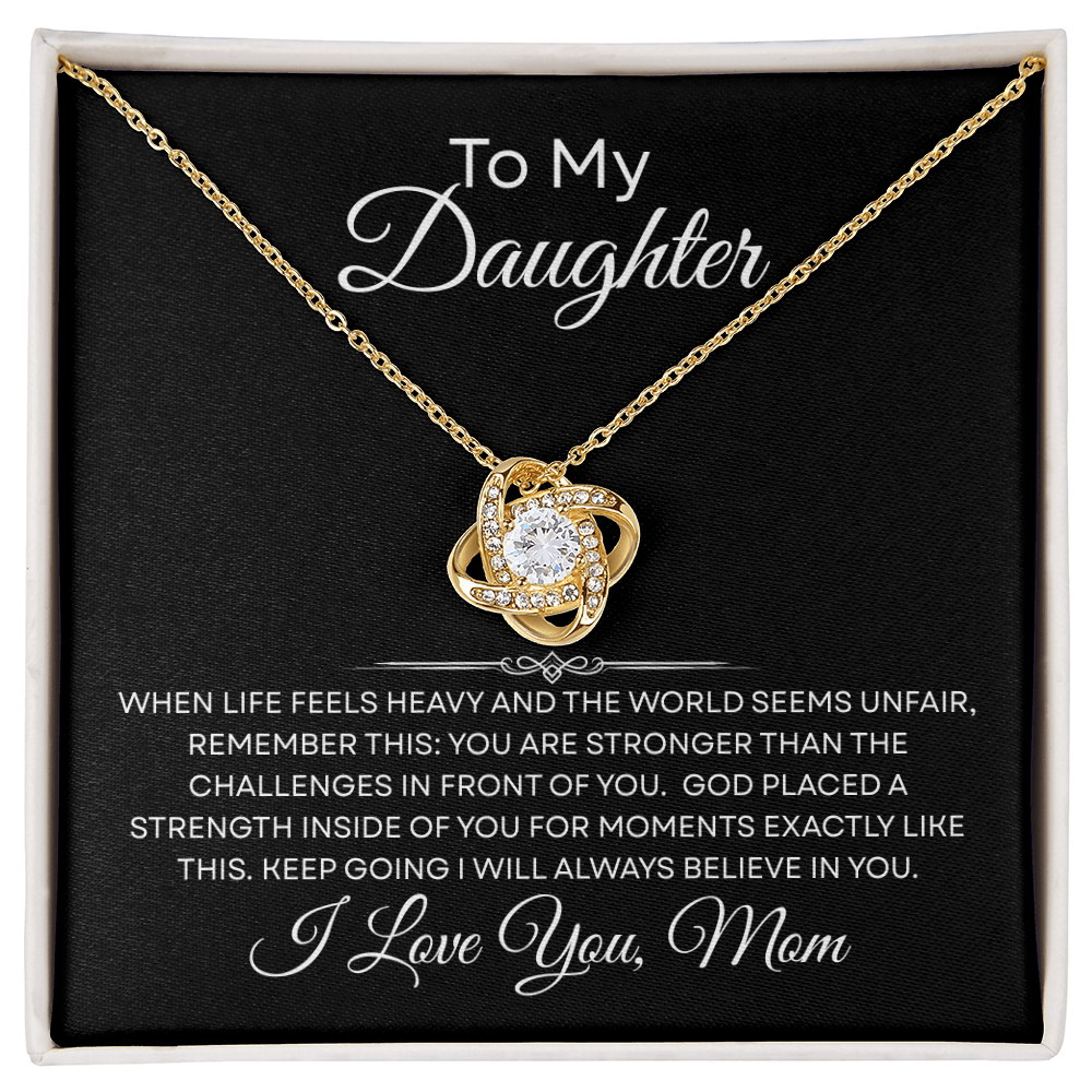 To My Daughter — God Placed a Strength in You — Necklace from Mom