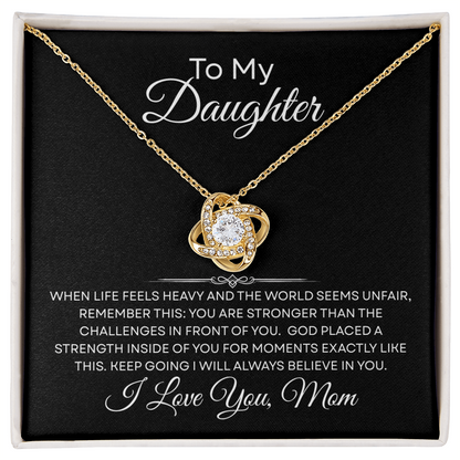 To My Daughter — God Placed a Strength in You — Necklace from Mom