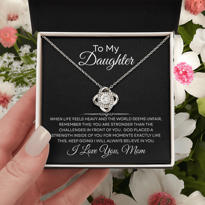 To My Daughter — God Placed a Strength in You — Necklace from Mom