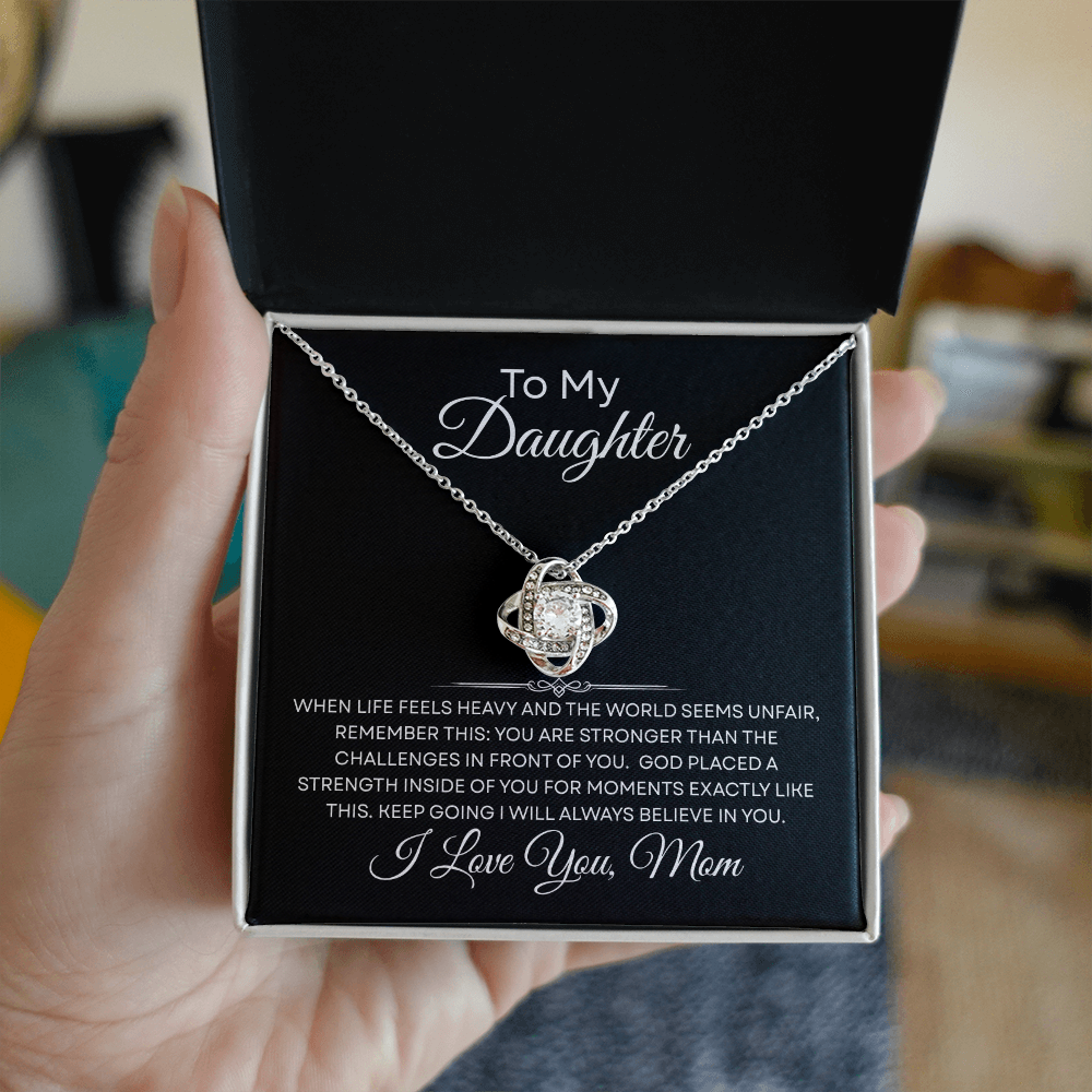 To My Daughter — God Placed a Strength in You — Necklace from Mom