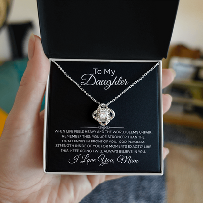To My Daughter — God Placed a Strength in You — Necklace from Mom