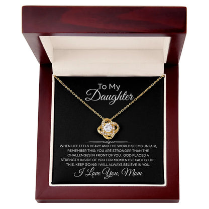 To My Daughter — God Placed a Strength in You — Necklace from Mom